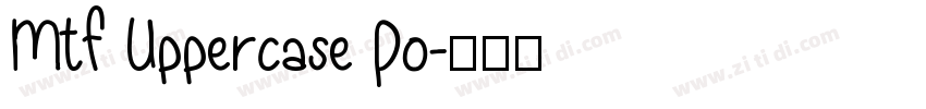 MTF Uppercase Po字体转换
